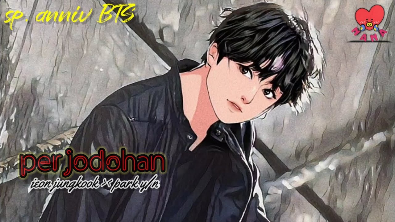 shortstory jungkook🔞PERJODOHAN🔞special anniversary BTS