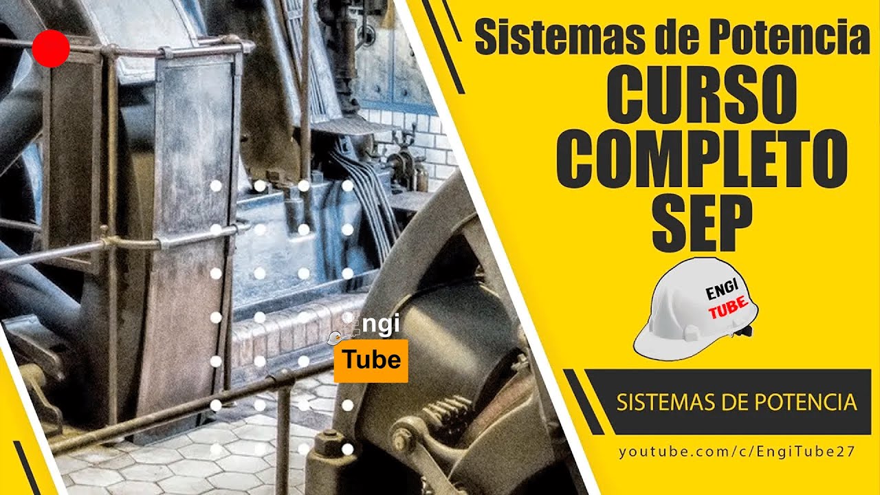 🛑 Sistemas El&eacute;ctricos de Potencia: Gu&iacute;a Pr&aacute;ctica y Completa para Principiantes