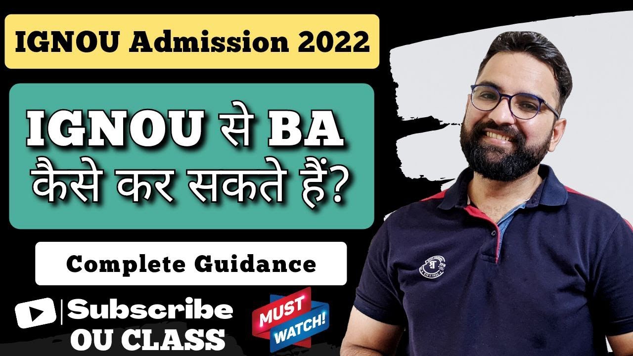 IGNOU Admission 2022 | BA Admission 2022 | How to take Admission in BA | Pravesh Mann | OU Class