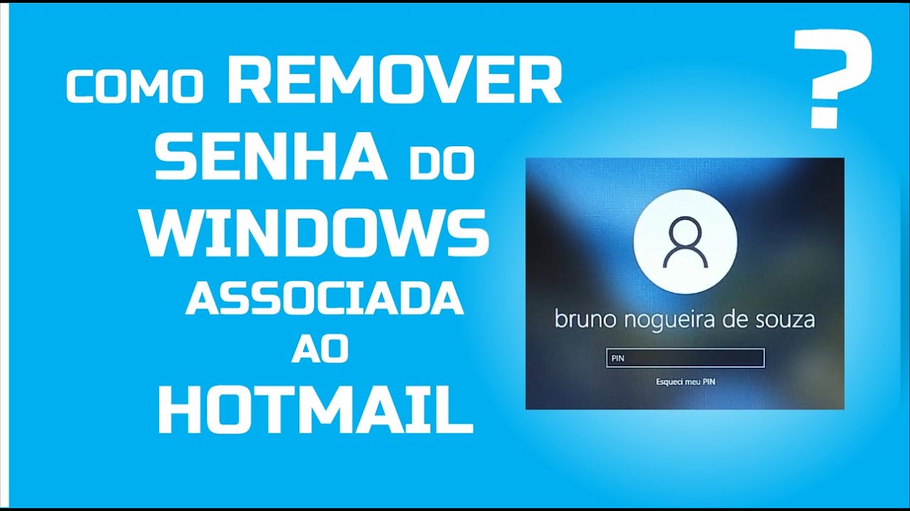 Como REMOVER SENHA do WINDOWS associada ao HOTMAIL