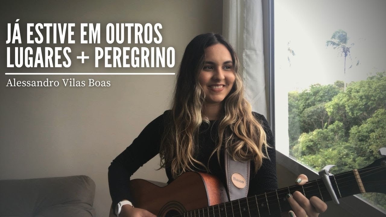 Já Estive Em Outros Lugares + Peregrino (cover)