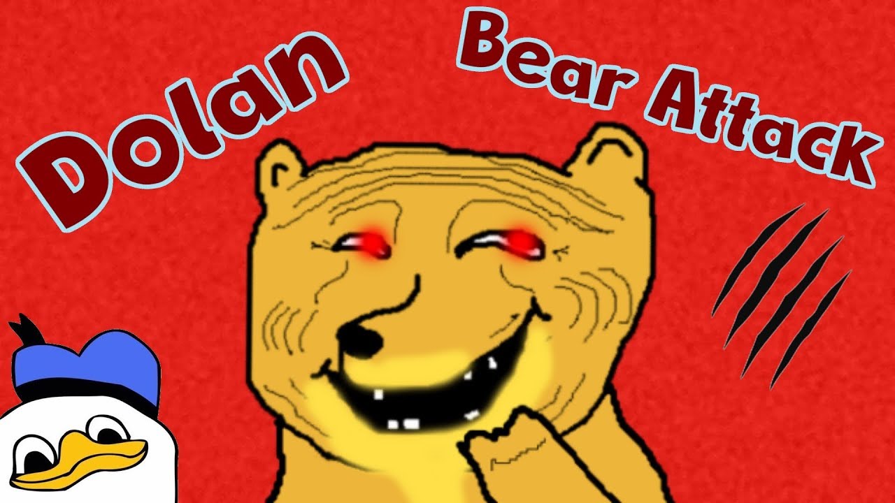 Uncle Dolan - Bear Attack