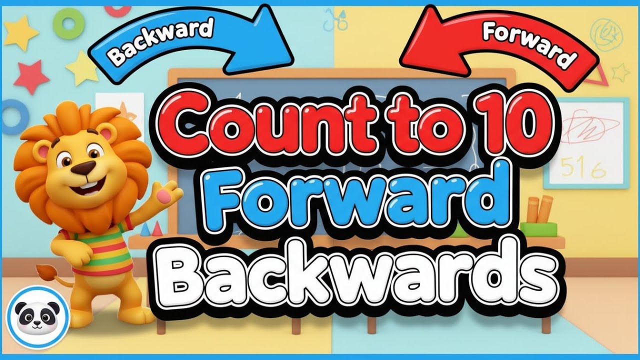 Counting To 10 Forward and Backward With Lion | Learn Numbers 1 To 10 | Kids Songs