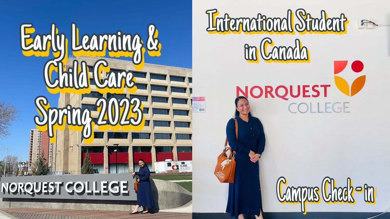 Norquest College Early Learning and Childcare Program | Campus Check in