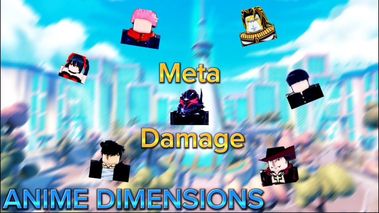 What Is Meta In ANIME DIMENSIONS!!!? [You Need This Team]