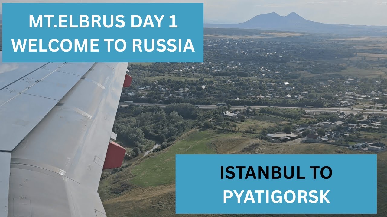 Mt. Elbrus Climbing 2025 | Day 1: Istanbul to Russia ✈ First Impressions of Pyatigorsk & Hotel Stay