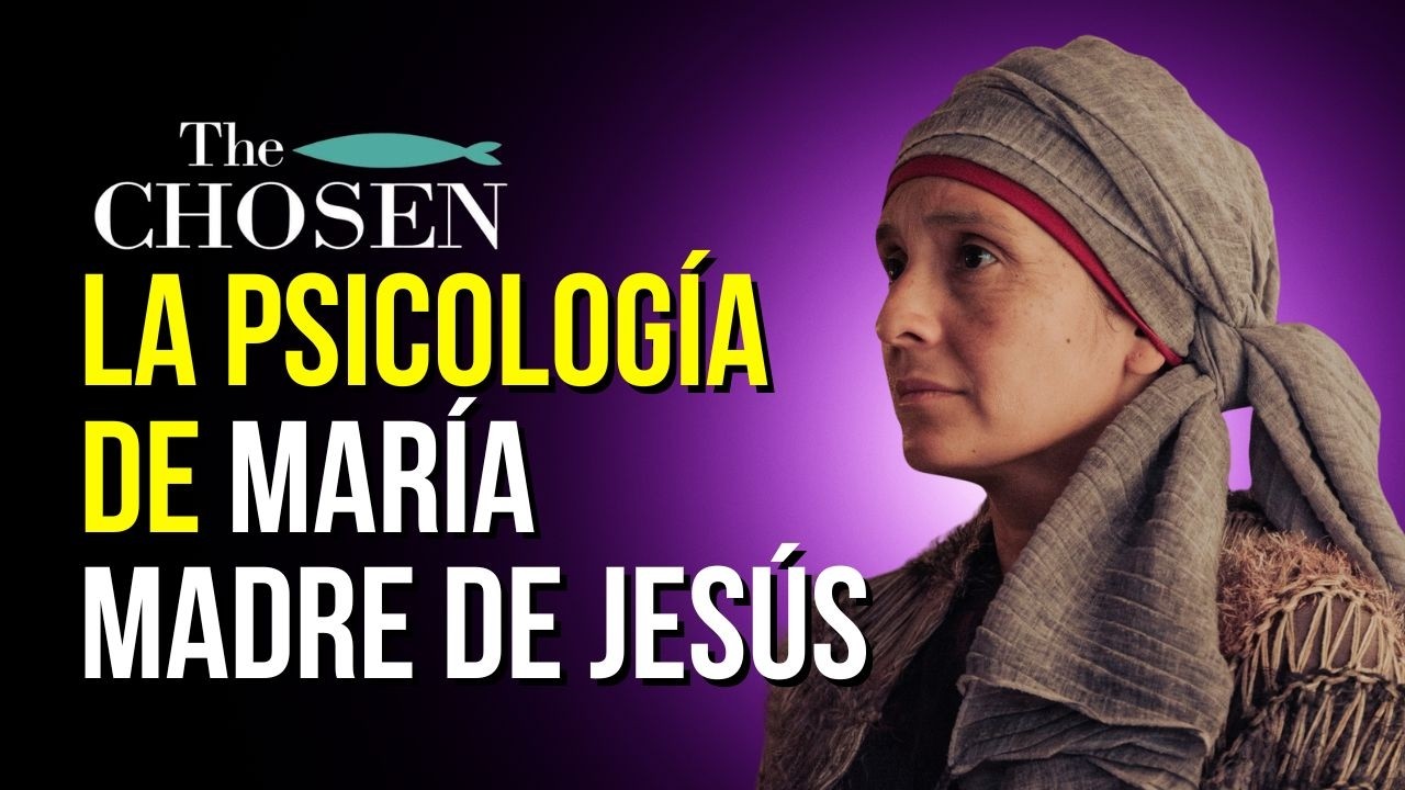 MARÍA: La Psicología de La Madre Que Vio a Su Hijo M0RIR (Y Sabía Que Resucitaría) - Los Elegidos