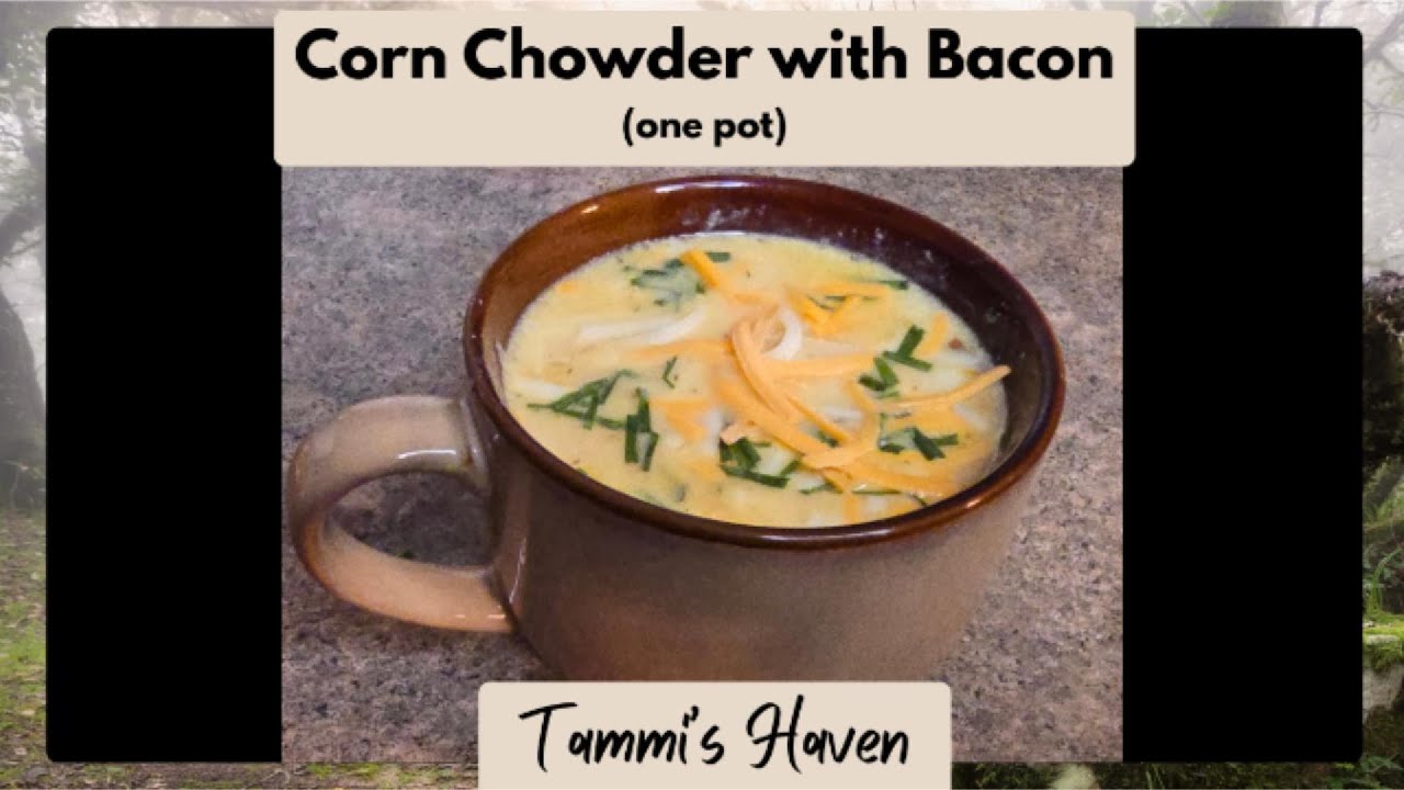 Corn Chowder with Bacon - an easy and tasty one pot recipe! #soup #souprecipes #cornchowder #howto