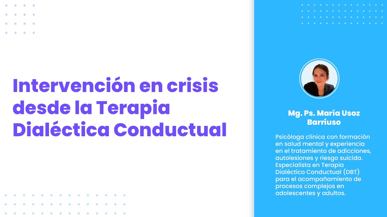 Intenvención en crisis desde la Terapia Dialéctica Conductual