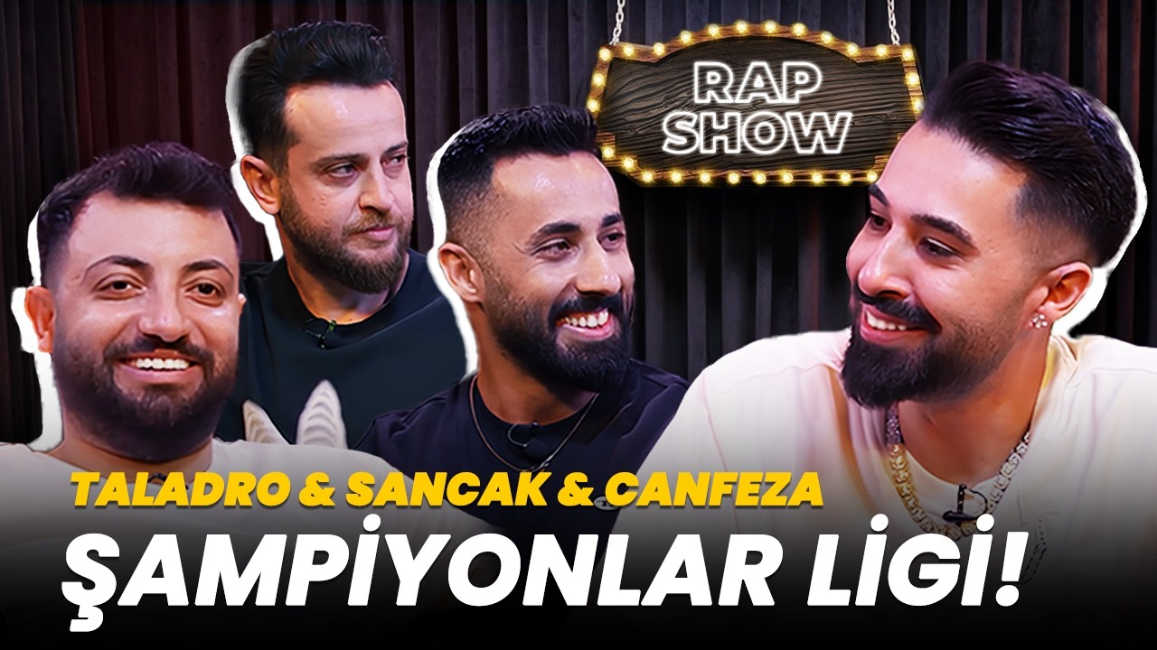 Taladro & Sancak & Canfeza - Rap Show (4. Sezon 6. B&ouml;l&uuml;m)