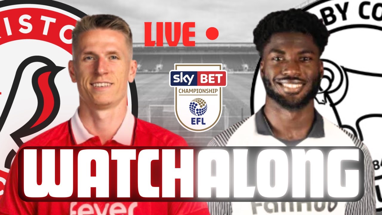 PLAY-OFF CHASERS GO HEAD-TO-HEAD! | LIVE WATCHALONG! BRISTOL CITY VS DERBY COUNTY