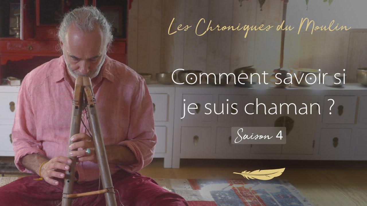 Comment savoir si je suis chaman - Arnaud Riou