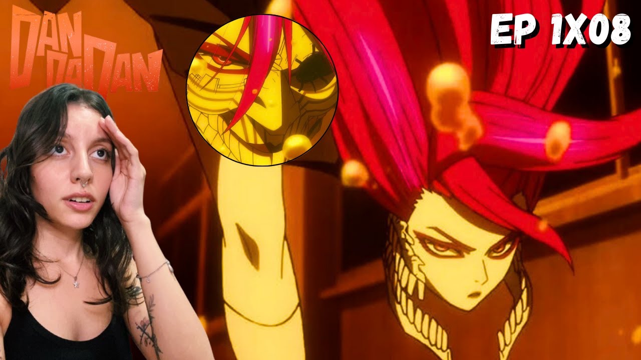 Dandadan react ep 8 temp 1 | A AIRA SE TRANSFORMOU !