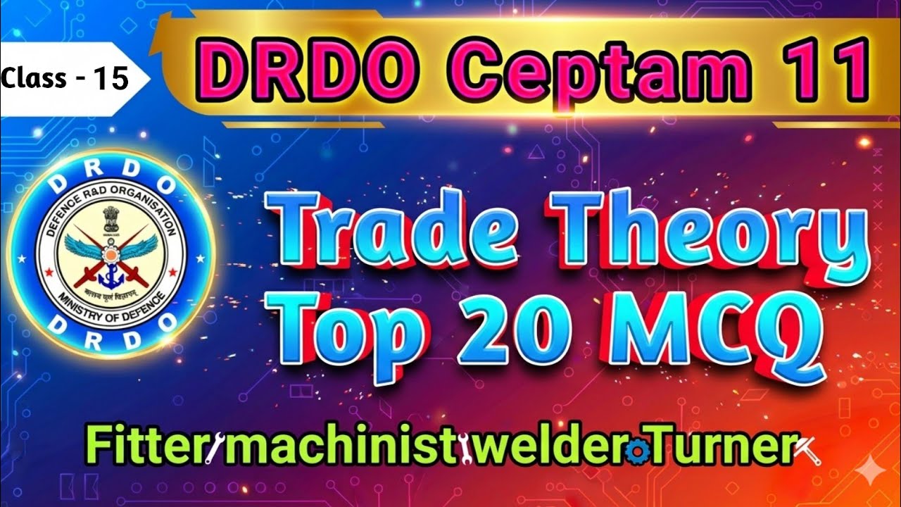 Class 15 | DRDO Ceptam 11 Exam 2026 | DRDO Ceptam11 Fitter Trade Theory Class | Fitter Theory MCQ 