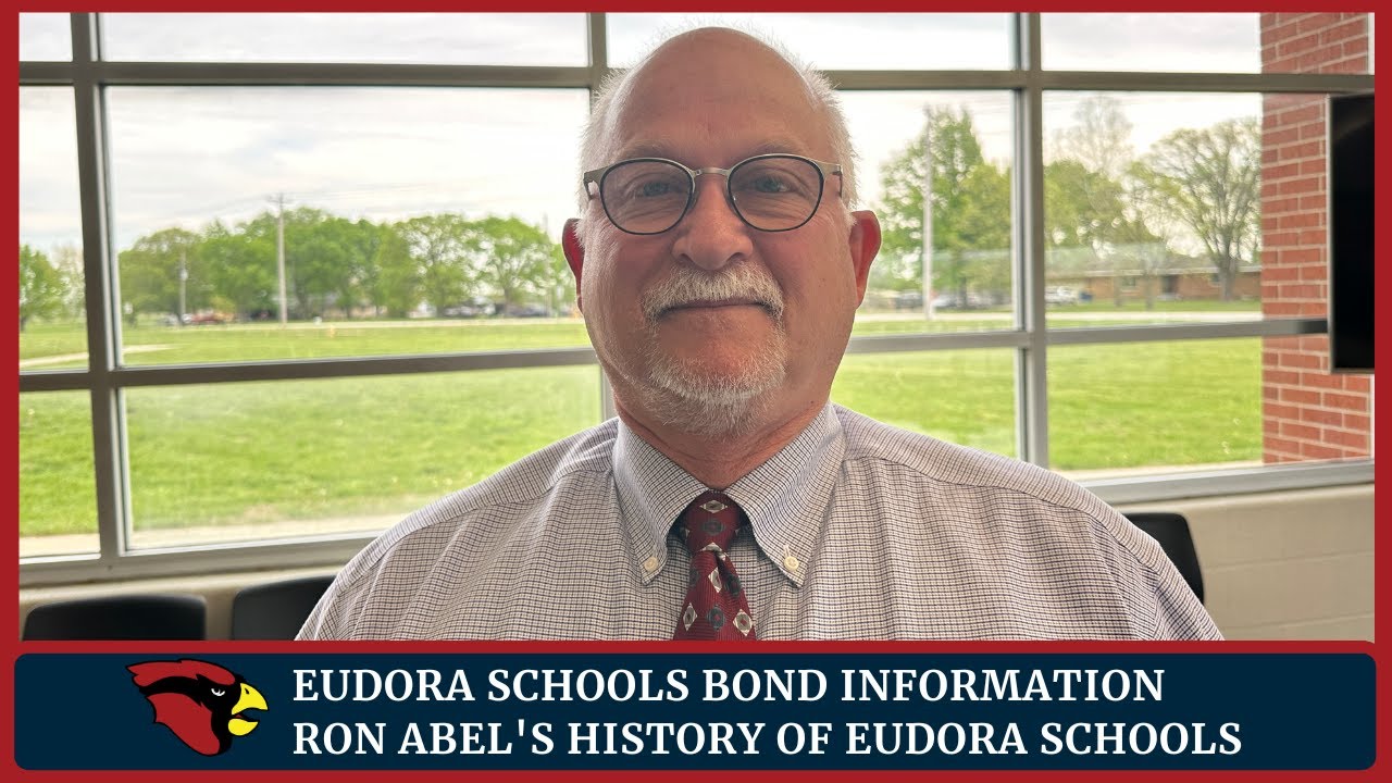 Eudora Schools Bond Information: Ron Abel's History of Eudora Schools
