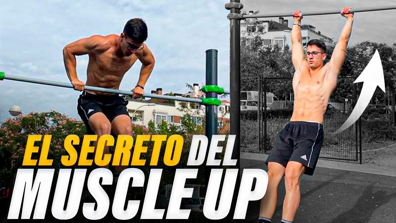 C&Oacute;MO DOMINAR el MUSCLE UP en CALISTENIA desde cero | Gu&iacute;a para principiantes