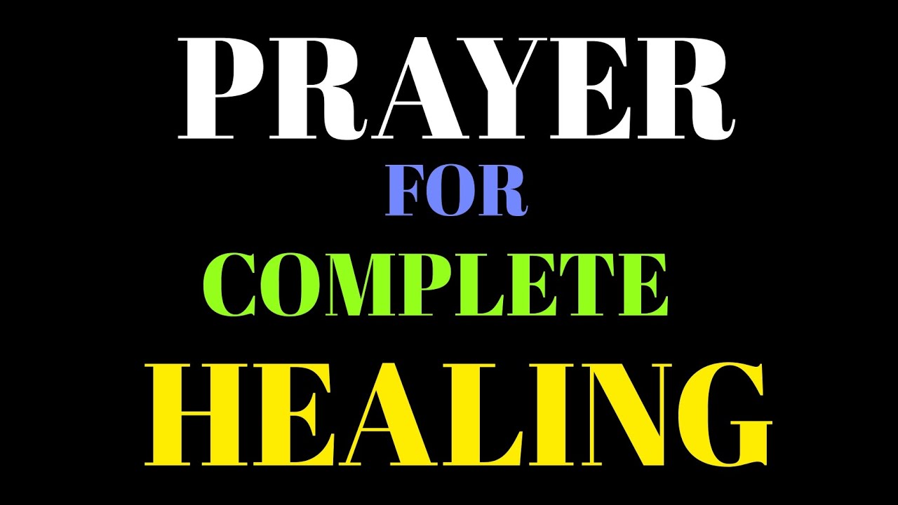 Powerful Prayer for Healing in All Ramifications | Emotional, Mental, Physical & Spiritual Healing