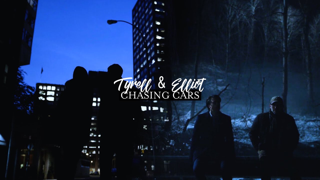 Tyrell & Elliot // Chasing Cars