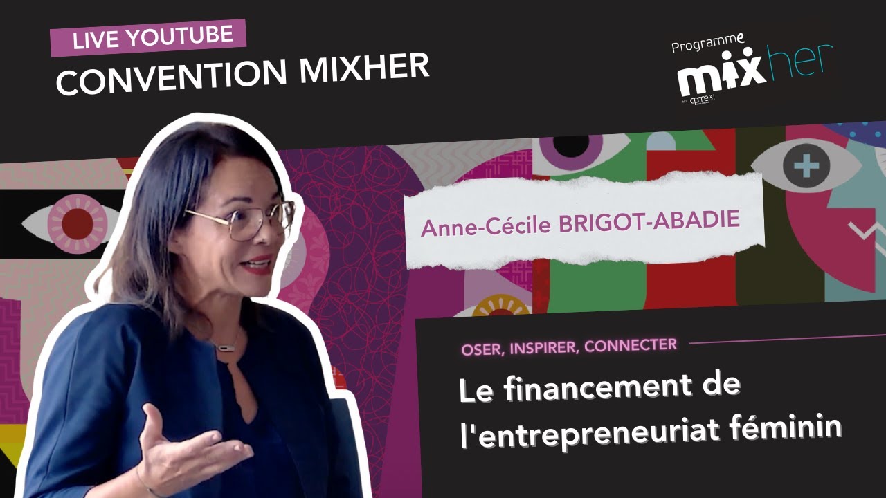 🟣 MIX'HER - Le financement de l'entrepreneuriat au féminin avec BPI