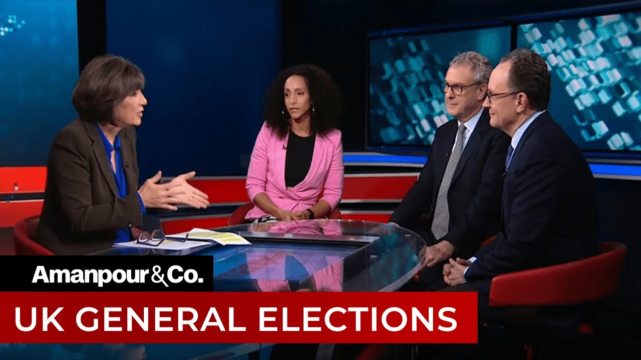 Roundtable Analysis of the UK General Election and Brexit | Amanpour and Company