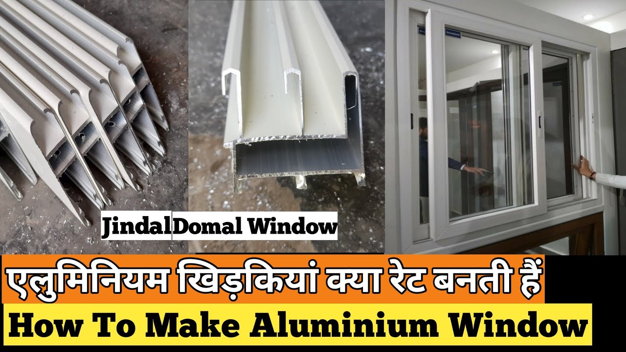 Jindal Aluminium Domal Window | How To Make uPVC Window | Aluminium Window Price |