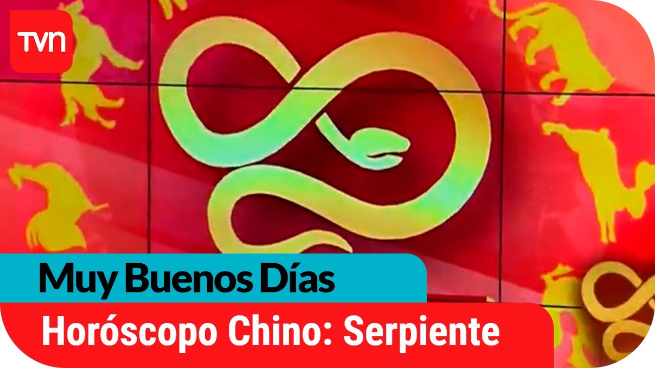 Horóscopo Chino: Serpiente | Muy buenos días | Buenos días a todos