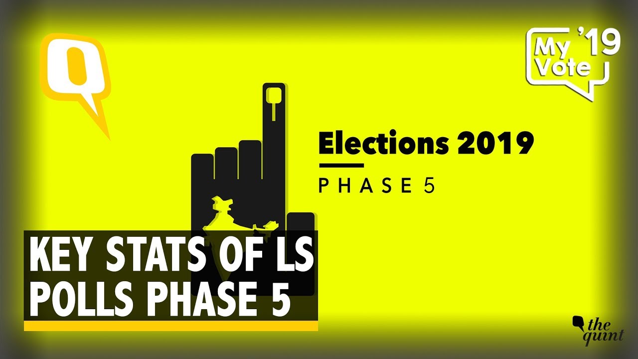 51 Constituencies, 7 States: Key Stats of Lok Sabha Polls Phase 5 | The Quint