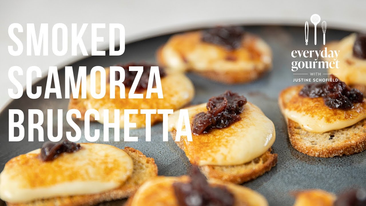 Smoked Scamorza Bruschetta | EG12 Ep90