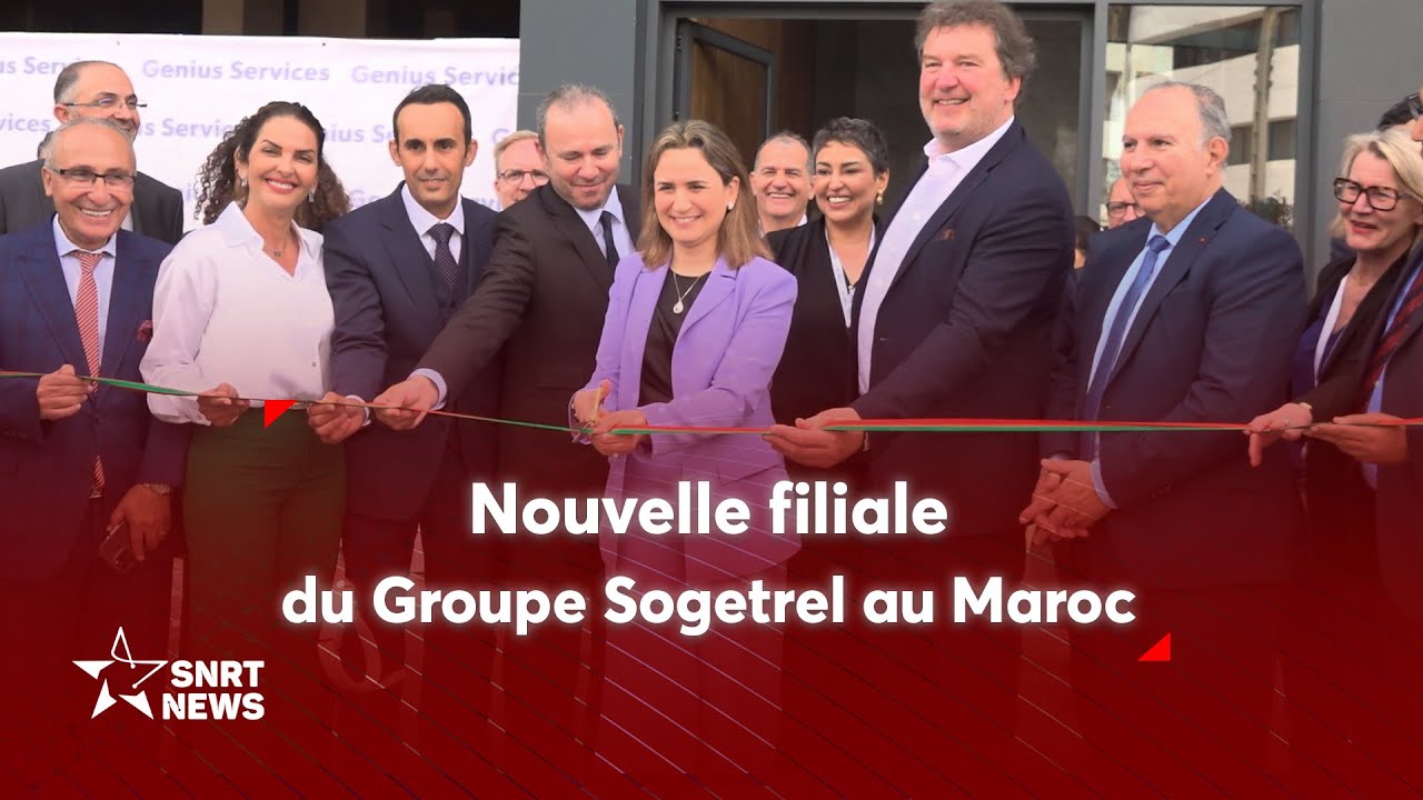 Ouverture de Genius Services, nouvelle filiale du Groupe Sogetrel au Maroc