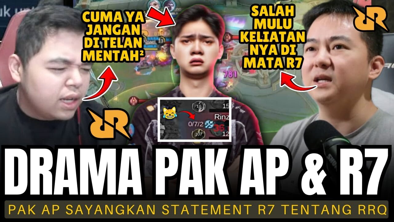 DRAMA PANAS RRQ AP DAN RRQ R7! CEO RRQ PAK AP SAYANGKAN STATEMENT R7 TENTANG RRQ HOSHI!
