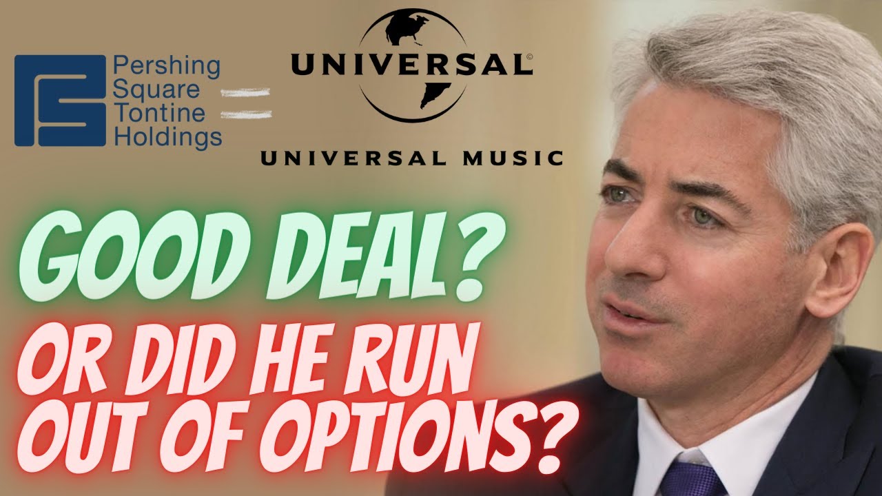 PSTH Stock : Bill Ackman SPAC Merger with Universal Music Group : BUY? Or Avoid...