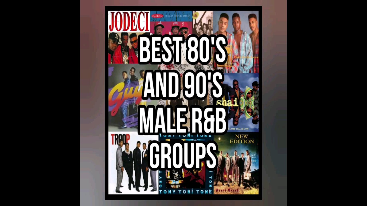 Best 80's and 90's Male R&B Groups