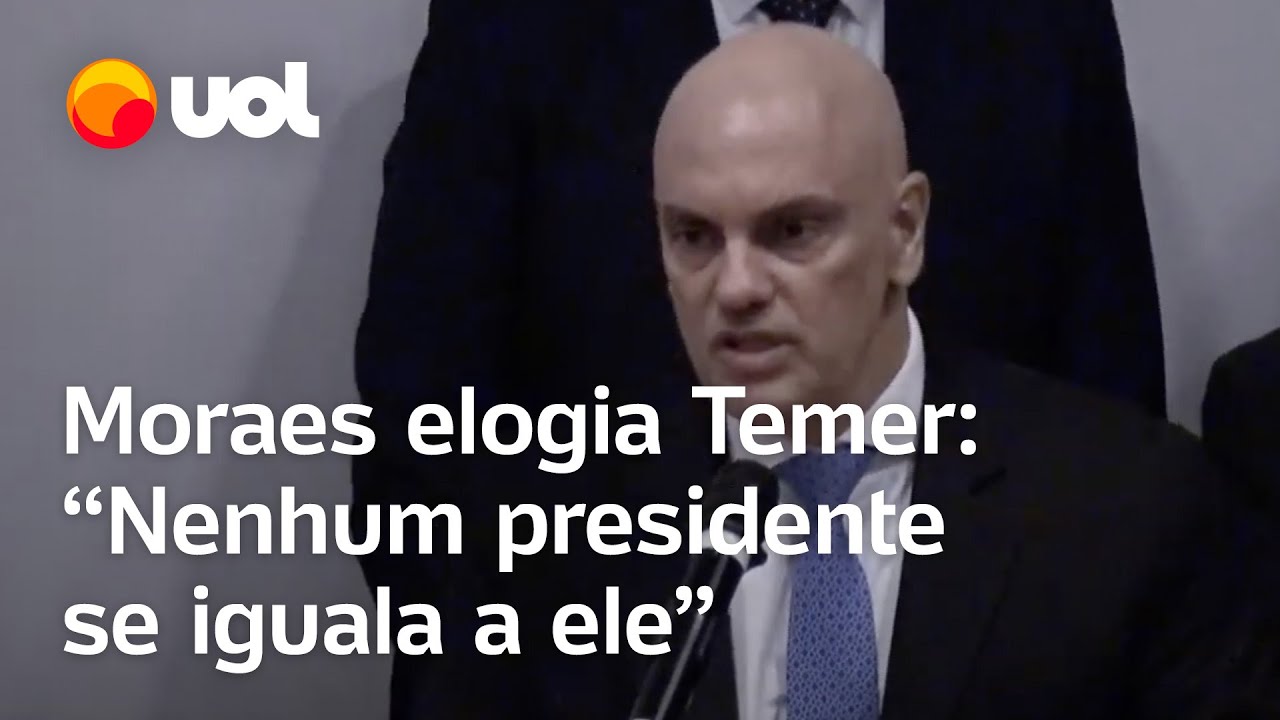 Alexandre de Moraes elogia Temer e diz que ele foi alvo de 'injustiças' e um 'grande presidente'