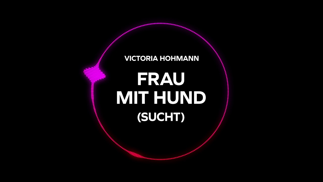 Frau mit Hund (sucht) - Gegenwartsliteratur. Vom Dazwischen, Victoria Hohmann, VHV-Verlag 2018
