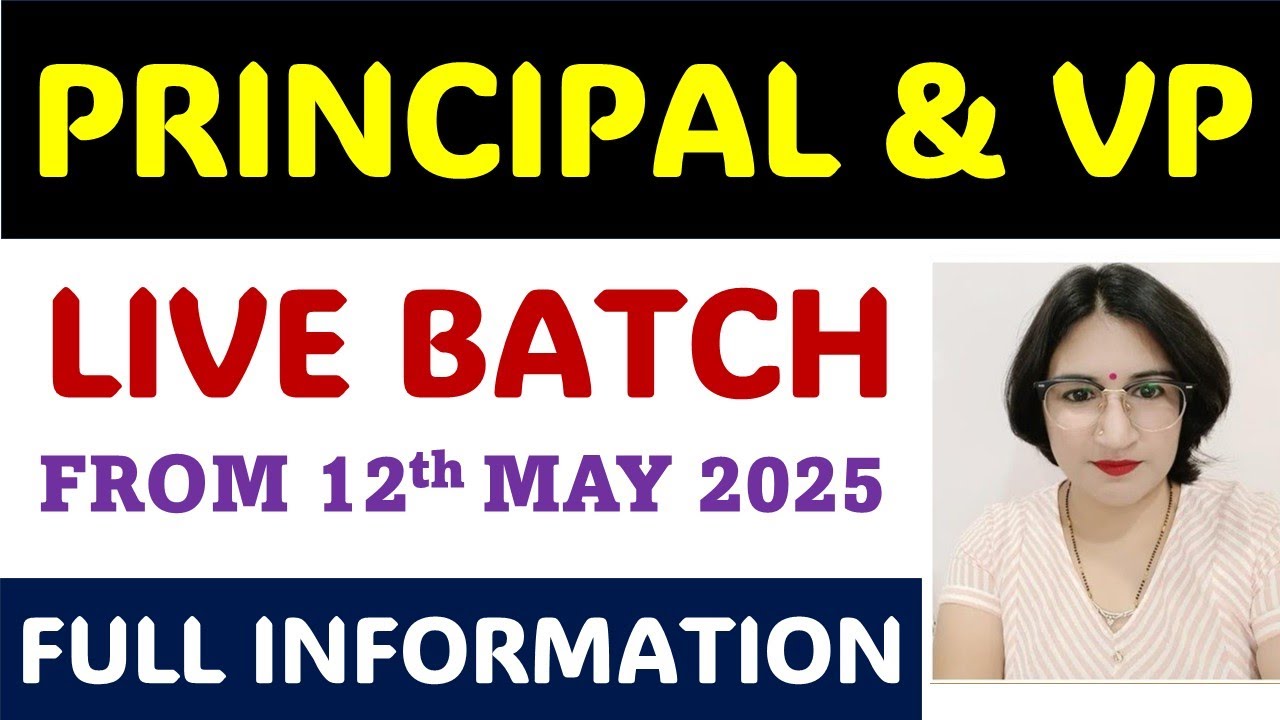 Principal and VP Live Batch Starting From 12th May 2025 :- You can call us for Inquery :- 8447410108