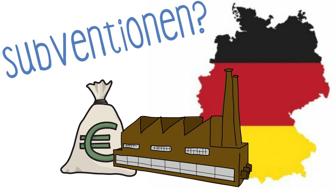 Subventionen - einfach erkl&auml;rt!