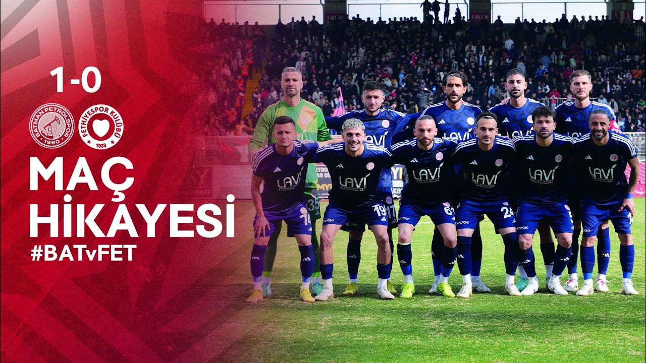 🏠 Maç Hikayesi | Batman Petrolspor 1-0 Fethiyespor