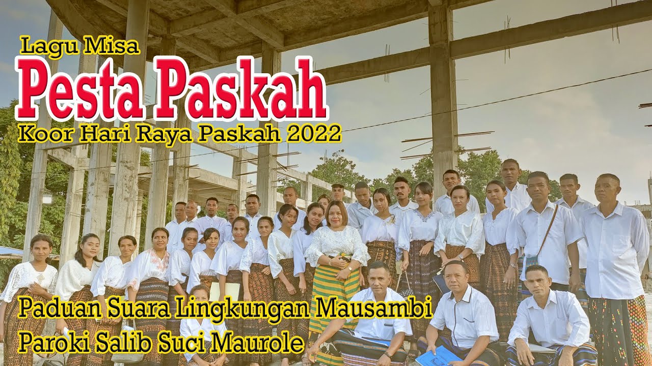 Lagu Paskah 2022 - PESTA PASKAH - PS Lingk. Mausambi