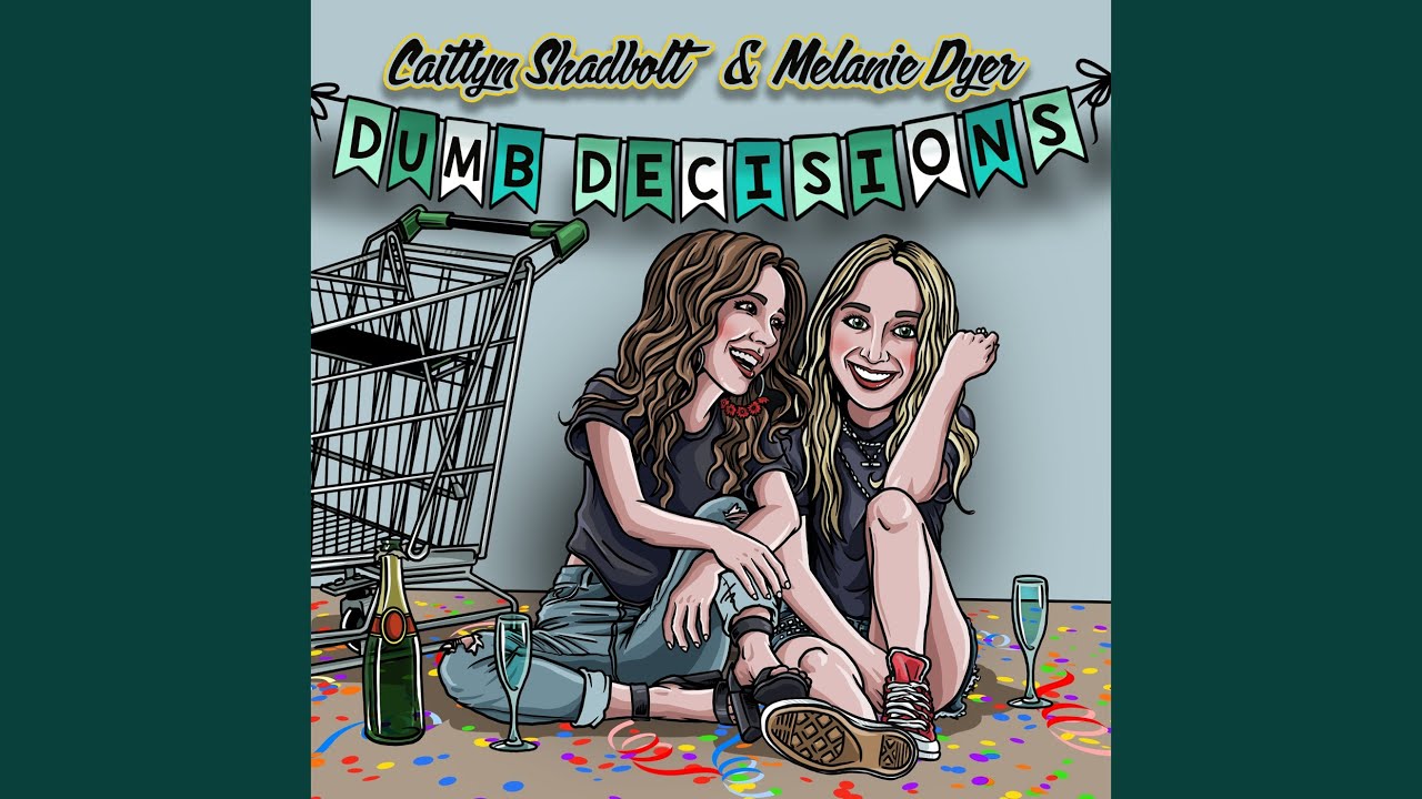 Dumb Decisions