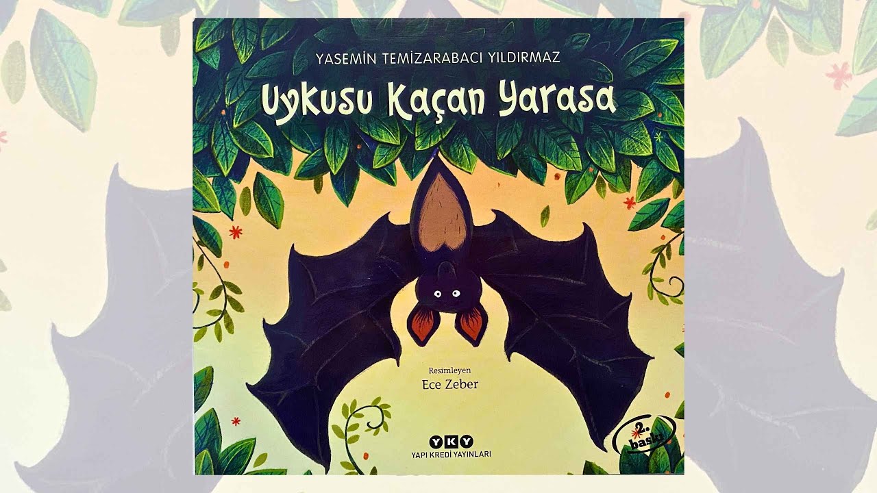 UYKUSU KAÇAN YARASA / Yasemin Temizarabacı Yıldırmaz/ Sesli Çocuk Kitapları
