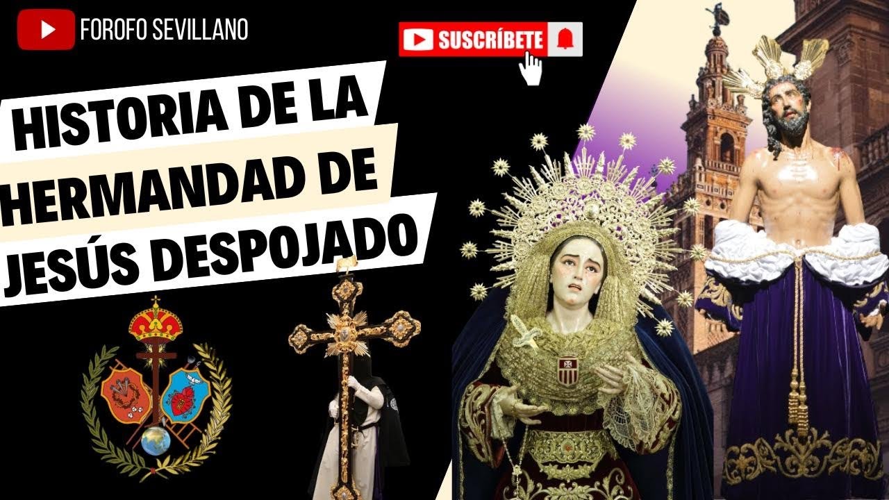 !!!HITORIA DE LA HERMANDAD DE JESÚS DESPOJADO¡¡¡ ¿SABÍAS QUE SE TALLO EN LA CARCEL?