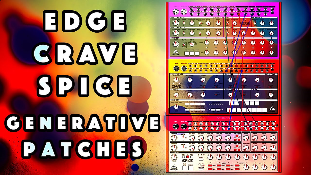 Generative Patches: Behringer Edge+Crave+Spice Live Jam Demo