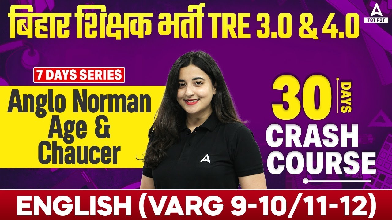 BPSC PGT English Literature Classes 2024 | Norman Anglo, Norman Age & Chaucer By Aishwarya Puri