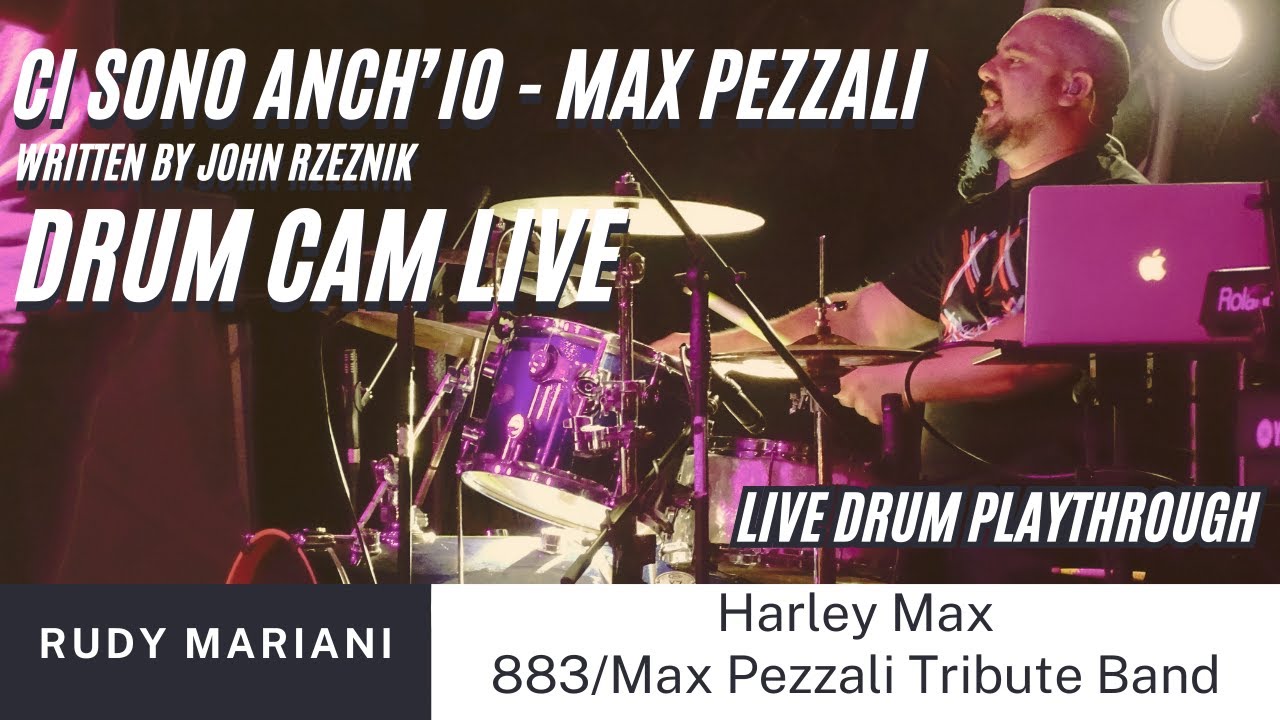 Ci sono anch'io - Max Pezzali | Rudy Mariani Drum Cam Live