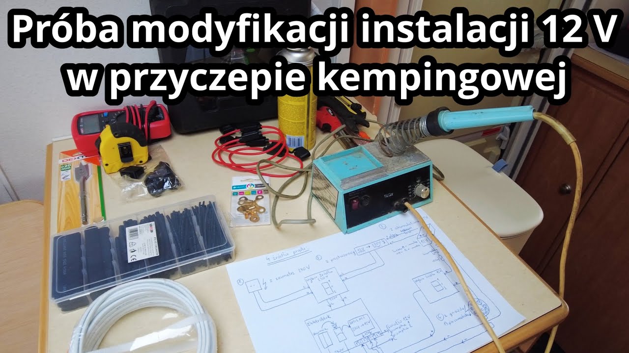 Modyfikuję instalację 12 V w naszej przyczepie kempingowej