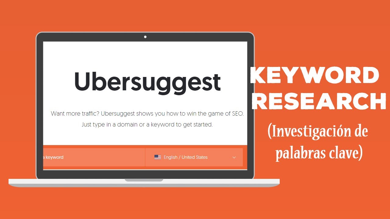 Cómo Hacer Keyword Research (Investigación de Palabras Clave) con Ubersuggest