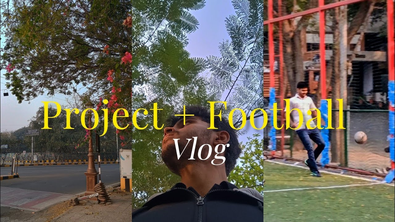 5k Walk + Mini Project + Football | 2026 Series Episode 8