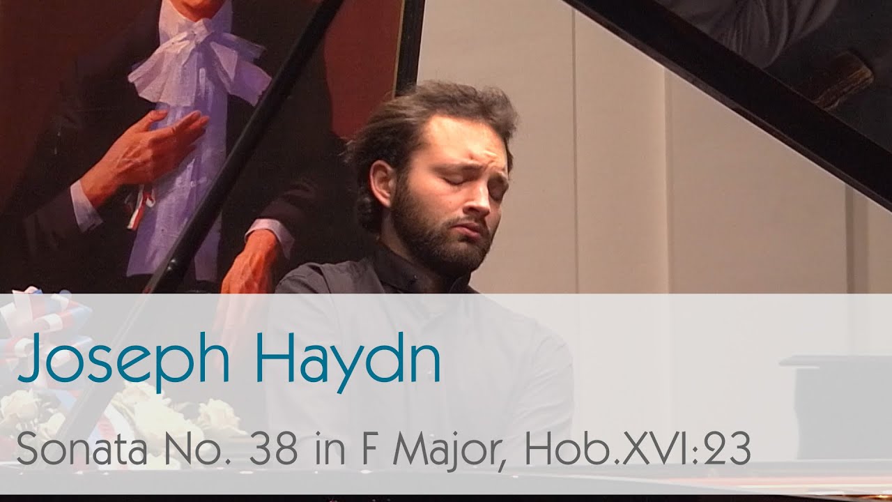 Joseph Haydn - Sonata No. 38 in F Major, Hob.XVI:23 - Danylo Saienko