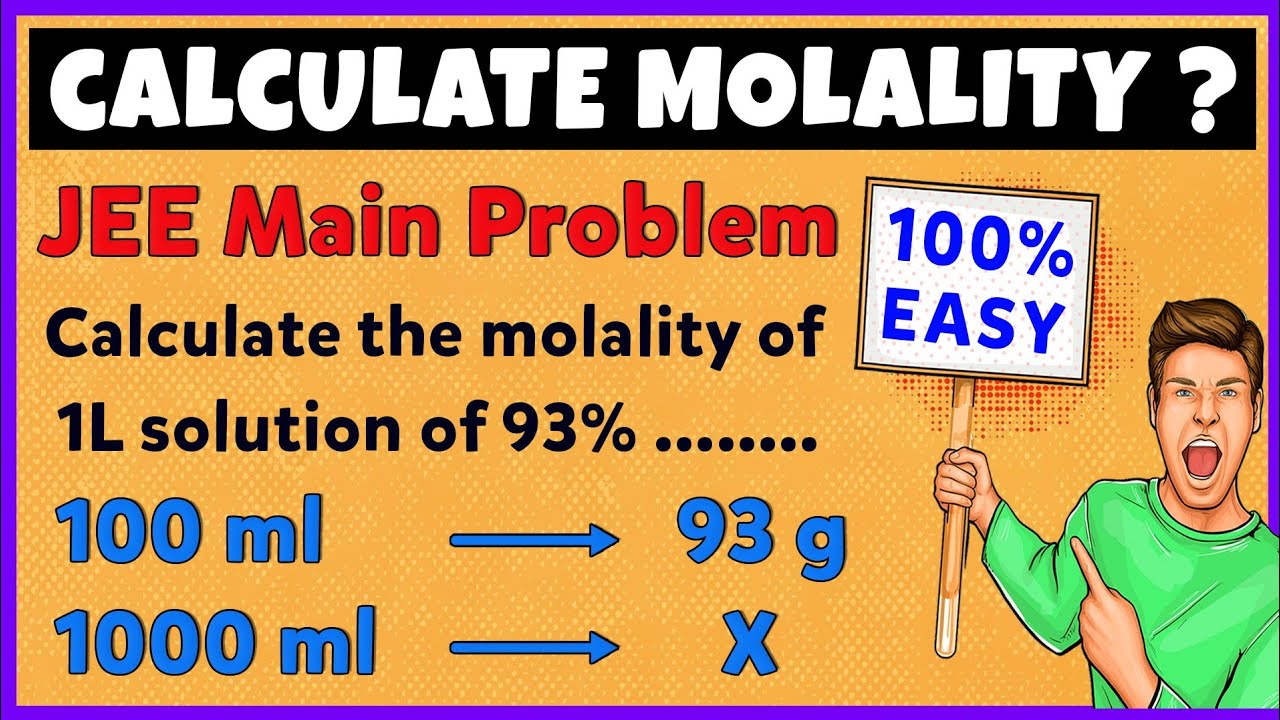 How to Calculate Molality ?