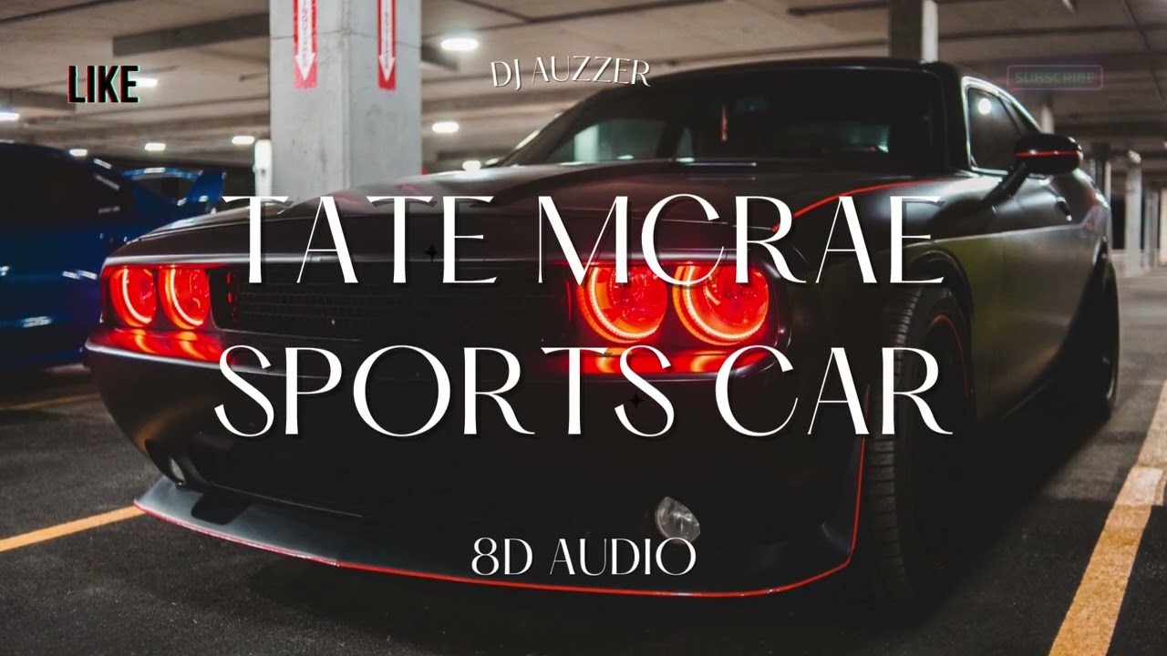 8D AUDIO | Tate McRae - Sports Car